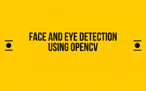 使用OpenCV在Python中进行人脸和眼睛检测。
