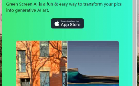 Green Screen AI AI艺术背景，一键创意变身！